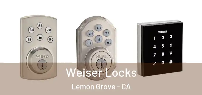  Weiser Locks Lemon Grove - CA